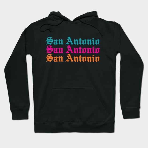 San Antonio Old English Hoodie by TheCraftyDrunkCo